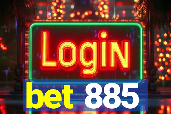 bet 885